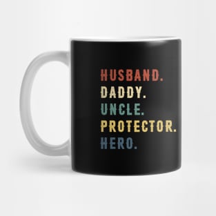 Husband Daddy Uncle Protector Hero Gift Fathers Day Mug